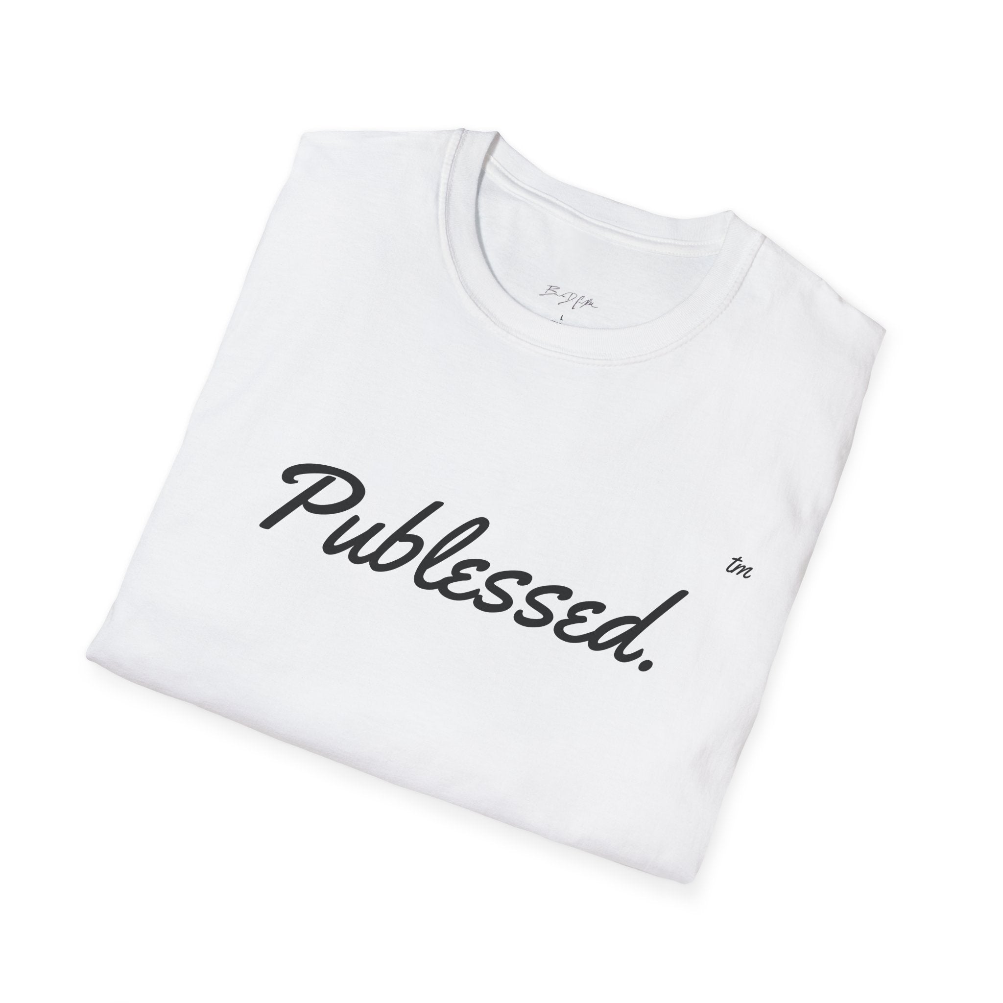 Publessed T-Shirt - Inspirational Design by Brandon D Campbell