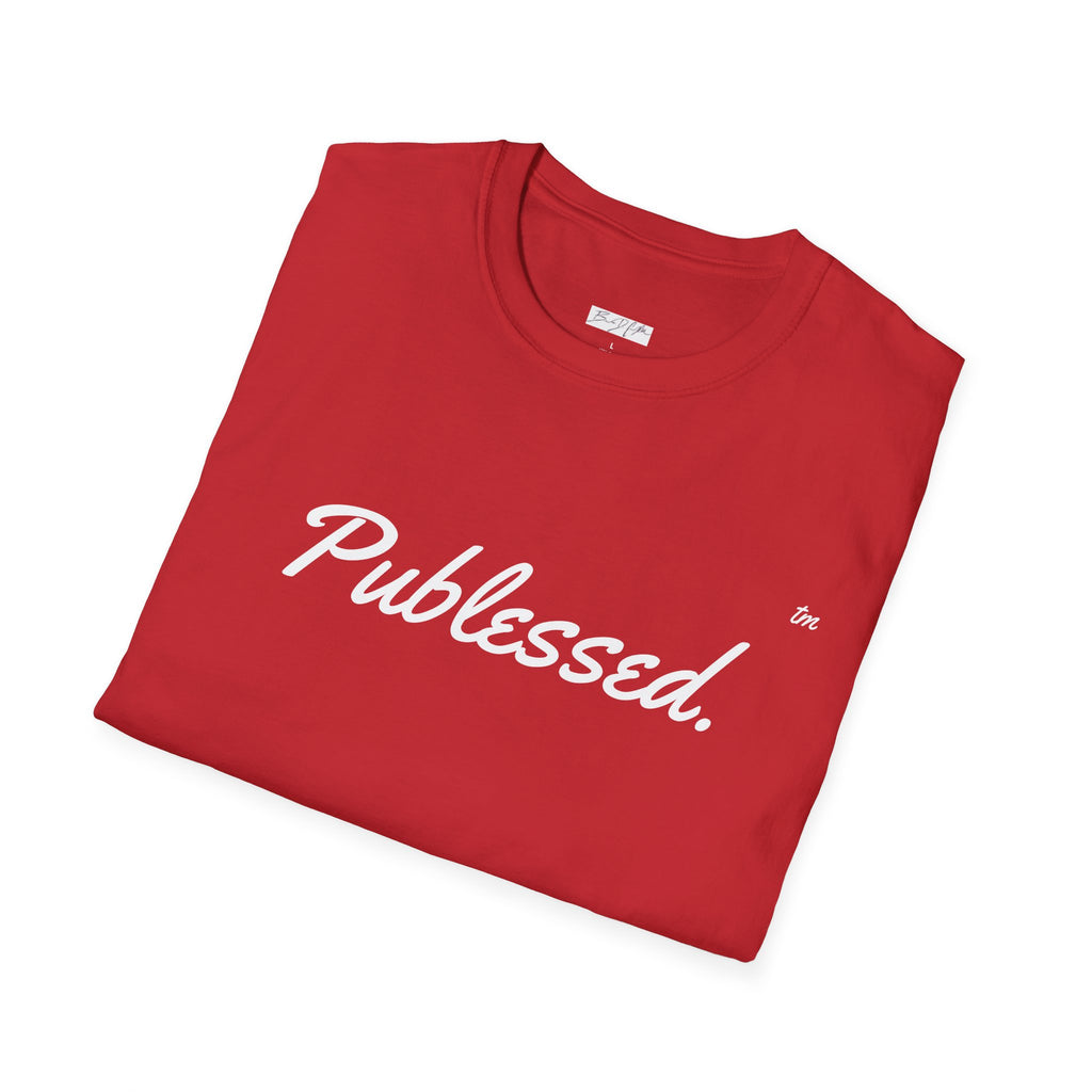 Publessed T-Shirt - Inspirational Design by Brandon D Campbell