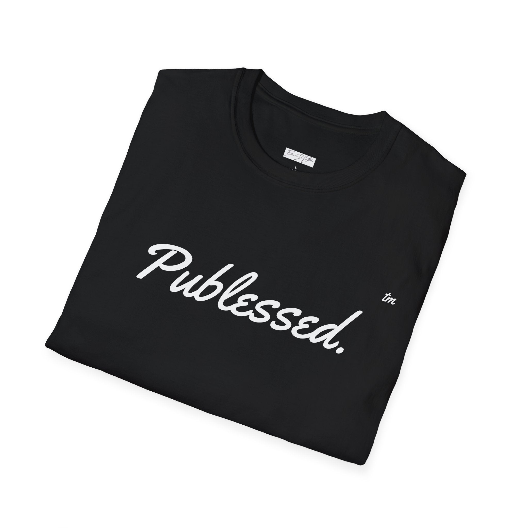 Publessed T-Shirt - Inspirational Design by Brandon D Campbell