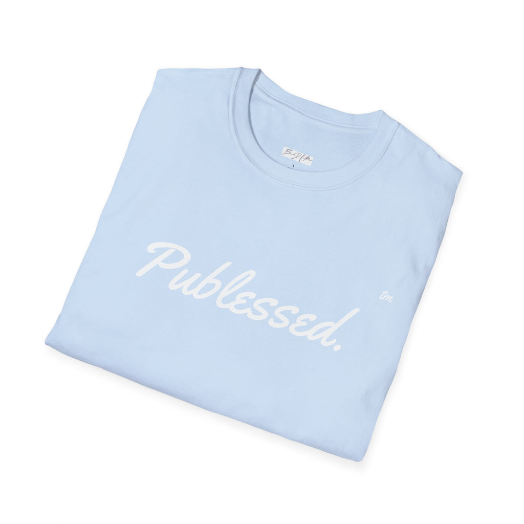 Publessed T-Shirt - Inspirational Design by Brandon D Campbell