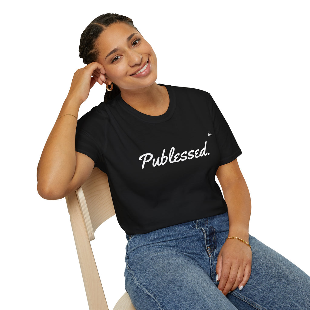 Publessed T-Shirt - Inspirational Design by Brandon D Campbell