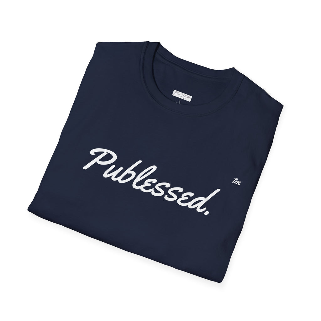 Publessed T-Shirt - Inspirational Design by Brandon D Campbell